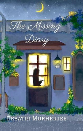 The Missing Diary Debatri Mukherjee 9798901124550